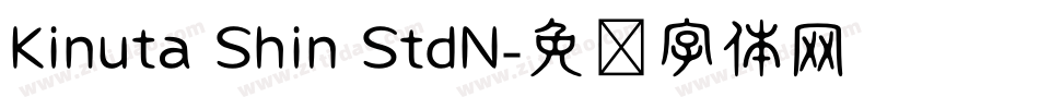 Kinuta Shin StdN字体转换